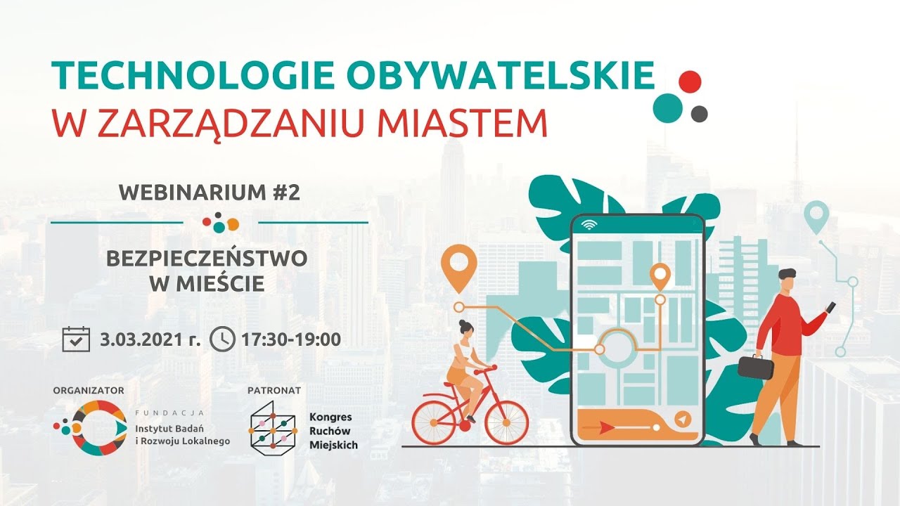 Technologie obywatelskie w zarządzaniu miastem - Bezpieczeństwo w mieście