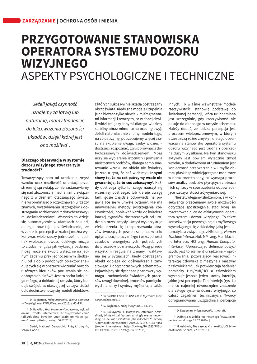 „Przygotowanie stanowiska operatora systemu dozoru wizyjnego. Aspekty psychologiczne i techniczne”, Cezary Mecwaldowski, „Ochrona Mienia i Informacji” nr 6/2019