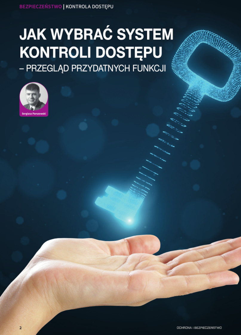 Jak wybrać system kontroli dostępu – przegląd przydatnych funkcji