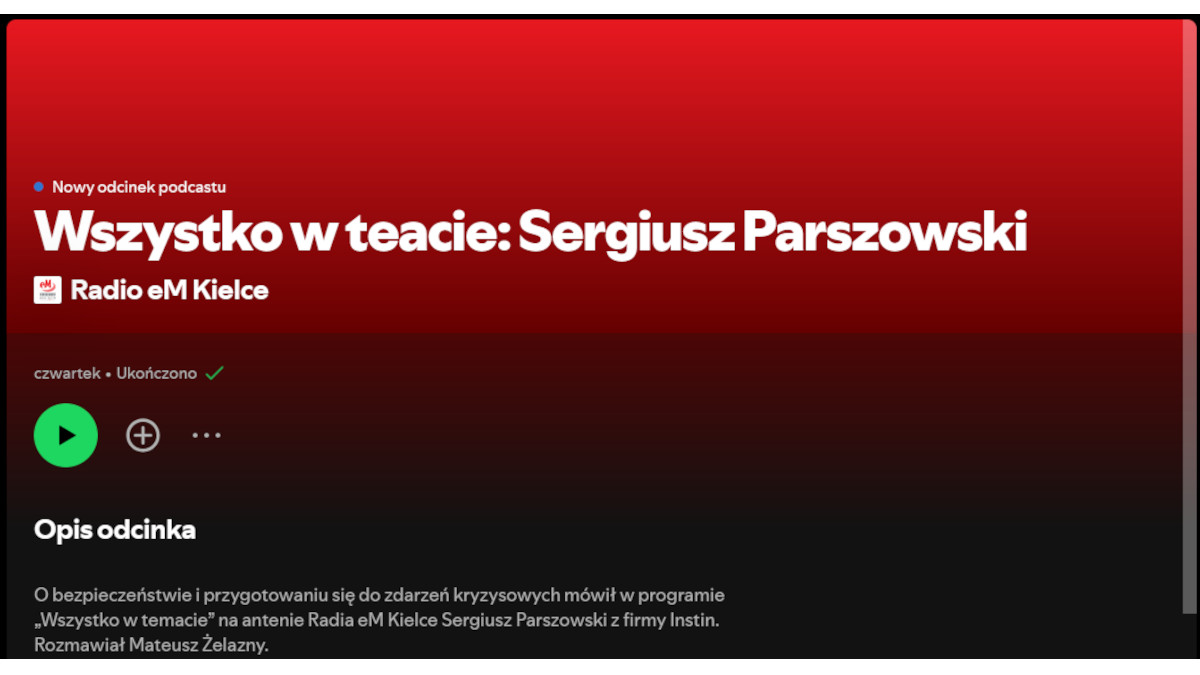 Informacja o podkaście: Blackout! Jak przygotować rodzinę i firmę na awarię energetyczną?. Napis dużymi białymi literami: Wszystko w temacie: Sergiusz Parszowski. Nad tym napisem znajduje się mniejszy napis: Nowy odcinek podcastu. Pod dużym napisem logo Radia eM Kielce. Pod logiem napis: czwartek, ukończono. Poniżej ikona: czarny trójkąt w zielonym kole oznaczający przycisk włączania. Na samym dole opis odcinka.