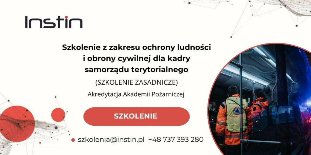 Baner szkolenia. W lewym górnym rogu logo Instin - czarny napis z czerwoną kropką nad i. Po środku znajduje się tytuł Szkolenie z zakresu ochrony ludności i obrony cywilnej dla kadry samorządu terytorialnego, Akredytacja Akademii Pożarniczej. Na dole adres e-mail szkolenia małpa instin.pl i numer telefonu +48 737 393 280. W prawym dolnym rogu grafika z ludźmi ubranymi w odzież ochronną dla służb ratowniczych stojącymi w autobusie.