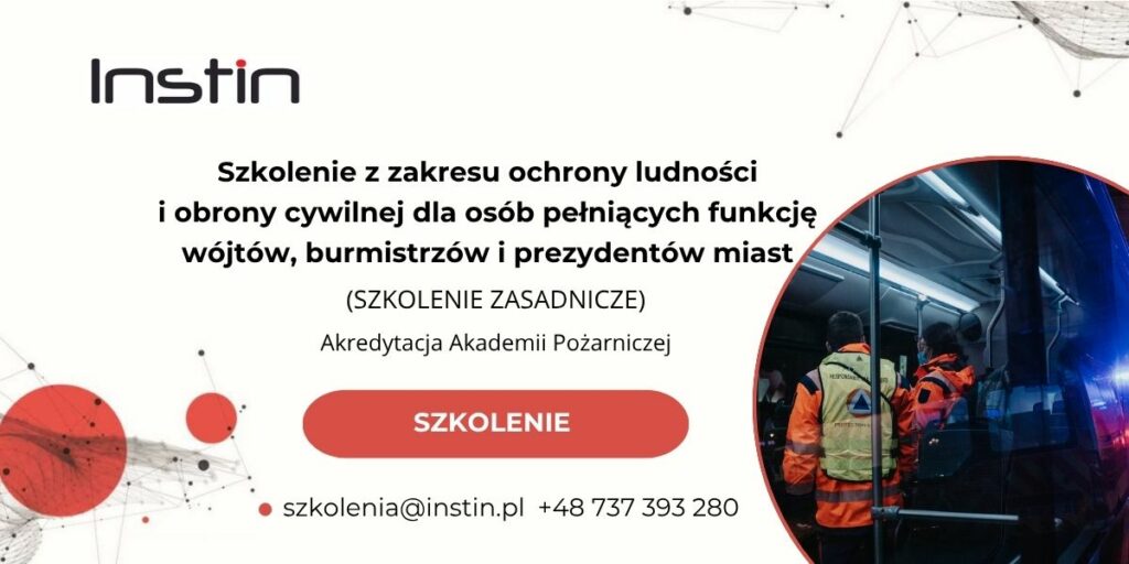 Baner szkolenia. W lewym górnym rogu logo Instin - czarny napis z czerwoną kropką nad i. Po środku znajduje się tytuł Szkolenie z zakresu ochrony ludności i obrony cywilnej dla osób pełniących funkcję wójtów, burmistrzów i prezydentów miast (SZKOLENIE ZASADNICZE), Akredytacja Akademii Pożarniczej. Na dole adres e-mail szkolenia małpa instin.pl i numer telefonu +48 737 393 280. W prawym dolnym rogu grafika z ludźmi ubranymi w odzież ochronną dla służb ratowniczych stojącymi w autobusie.