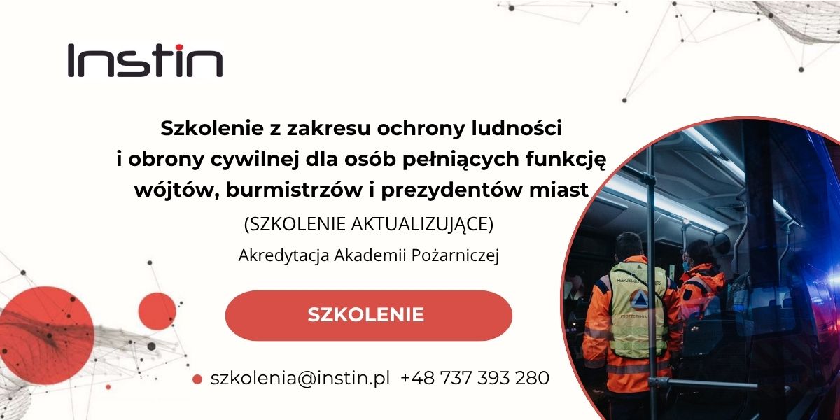 Baner szkolenia aktualizującego z zakresu ochrony ludności i obrony cywilnej dla osób pełniących funkcję wójtów, burmistrzów i prezydentów miast. W lewym górnym rogu logo Instin, po środku tytuł szkolenia i informacja o akredytacji Akademii Pożarniczej, na dole adres e-mail i numer telefonu. W prawym dolnym rogu grafika z ludźmi ubranymi w odzież ochronną dla służb ratowniczych stojącymi w autobusie.